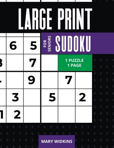 Large Print Sudoku For Seniors 1 Puzzle = 1 Page 100 Hard Classic Sudoku Puzzles For All Puzzles Fans To Boost Brain