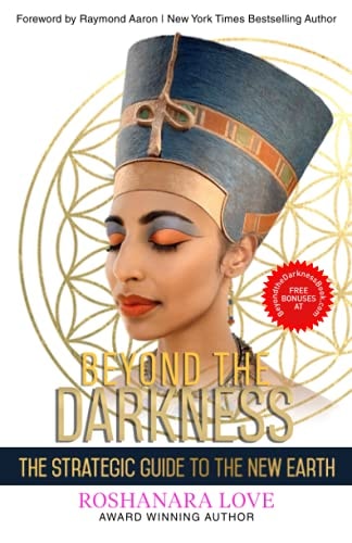 Beyond the Darkness The Strategic Guide to the New Earth