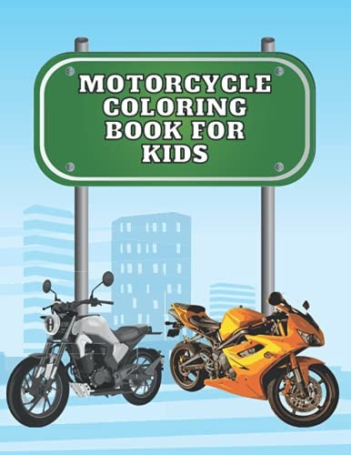 Motocycle Coloring Book for Kids Color and Enjoy
