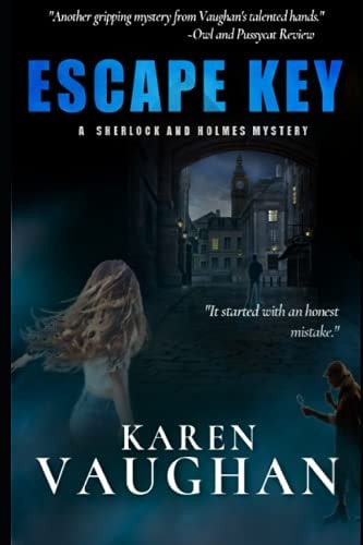 Escape Key A Sherlock and Holmes Mystery