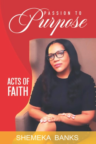 Passion to Purpose Acts of Faith