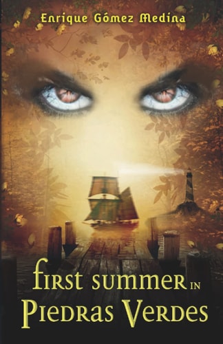 First Summer in Piedras Verdes Fantasy Books for Teens
