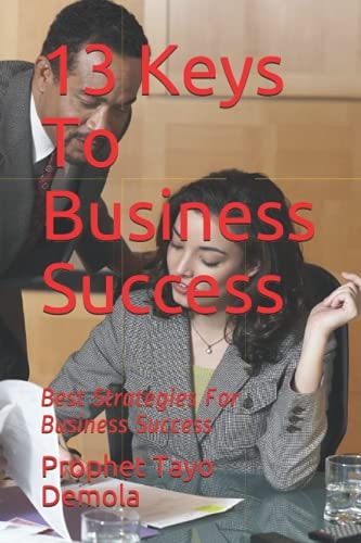 13 Keys To Business Success Best Strategies For Business Success