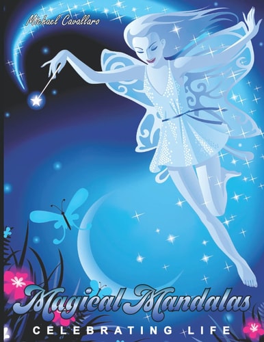 Magical Mandals Celebrating Life