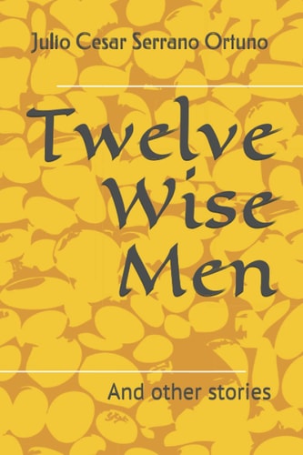 Twelve Wise Men And Other Stories