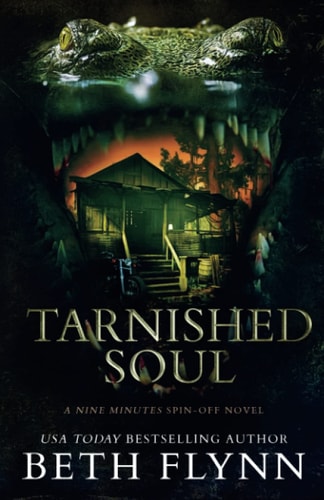 Tarnished Soul A Nine Minutes Spin-Off Novel