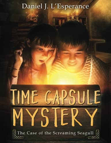 Time Capsule Mystery The Case of the Screaming Seagull