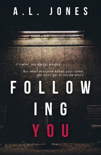 Following You A Dark Contemporary Thriller