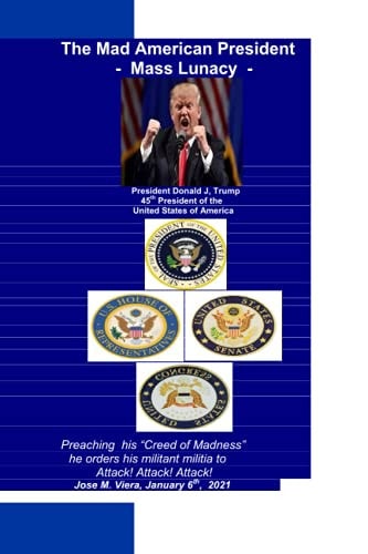 The Mad American President - Mass Lunacy -