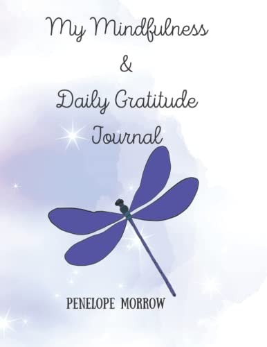 My Mindfulness & Daily Gratitude Journal