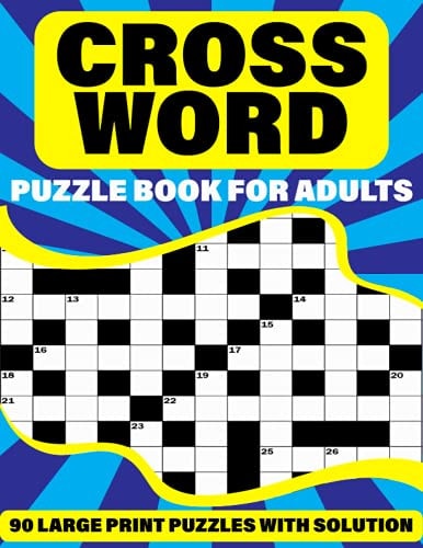Crossword Puzzle Book For Adults Leisure Enjoying 90 Large Print Crossword Puzzles With Solutions For Parents And Grandparents As A Best Gift
