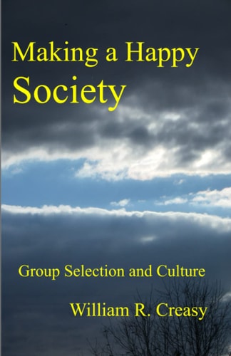 Making a Happy Society Group Selection and Culture