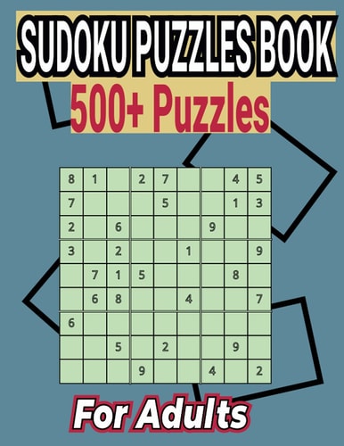 Sudoku Puzzles Book 500+ Puzzles for Adults Easy to Medium Puzzles with Answers