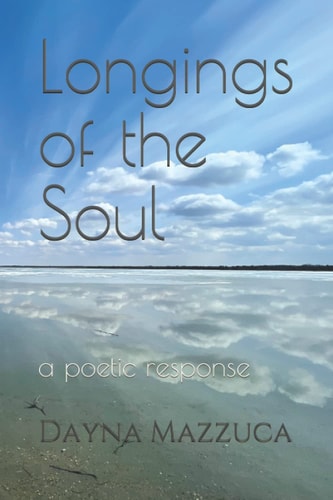 Longings of the Soul A Poetic Response