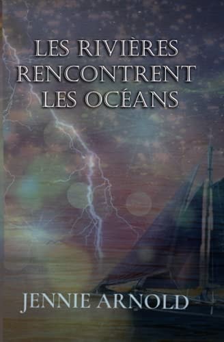 Les Rivières Rencontrent Les Océans