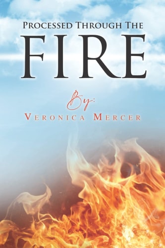 Processed Through The Fire