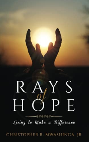 Rays of Hope Living to Make a Difference