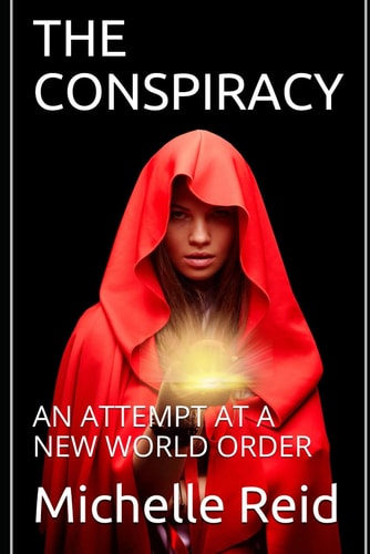 The Conspiracy An Attempt at a New World Order