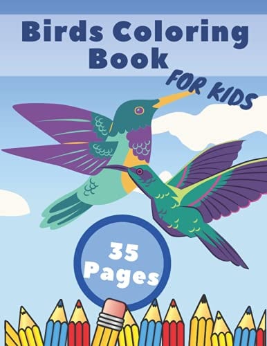 Birds Coloring Book Bird Coloring Book Nature Coloring Pages of Birds For Kids Coloring Books For Boys & Girls, ... and Kindergarten