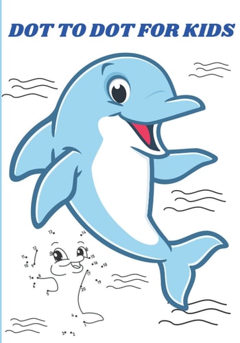 Dot to Dot for Kids Cute Animals: Easy Guided BIG DOTS Do a Dot Page a Day Gift For Kids