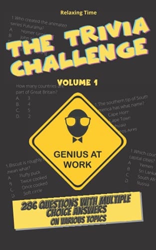 The Trivia Challenge Volume 1 286 Questions with Multiple Choice Answers on Various Topics