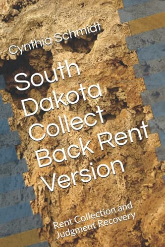 South Dakota Collect Back Rent Version Rent Collection and Judgment Recovery