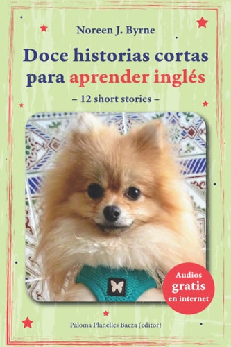 Doce Historias Cortas Para Aprender Inglés 12 Short Stories