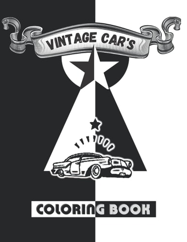 Vintage Coloring Car's 95 Plus Old Classic Cars, Pickup Trucks, Antique Gumbo Pack Toddler Coloring Books