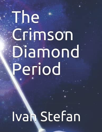The Crimson Diamond Period