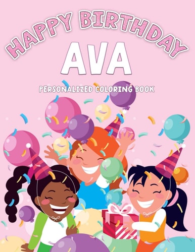 Ava's Birthday Coloring Book Customized Book Created for You