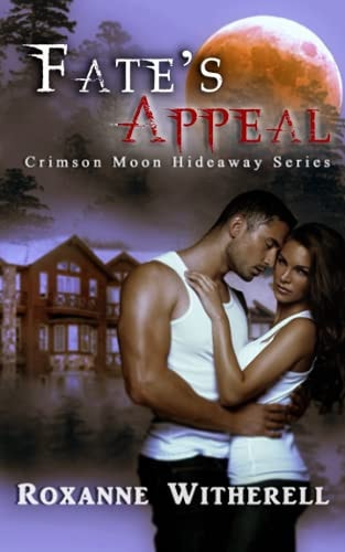 Crimson Moon Hideaway Fate's Appeal