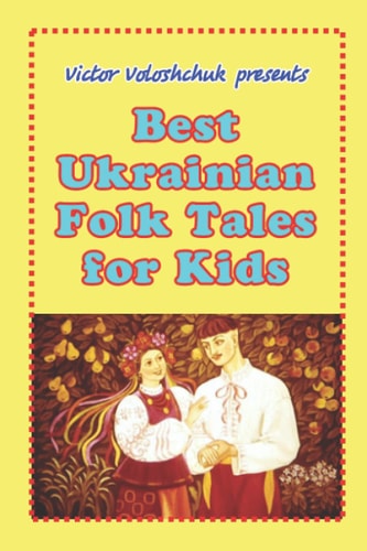 Best Ukrainian Folk Tales for Kids