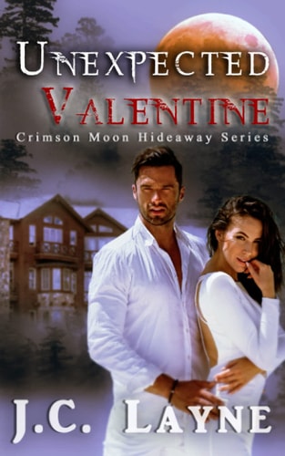 Crimson Moon Hideaway Unexpected Valentine