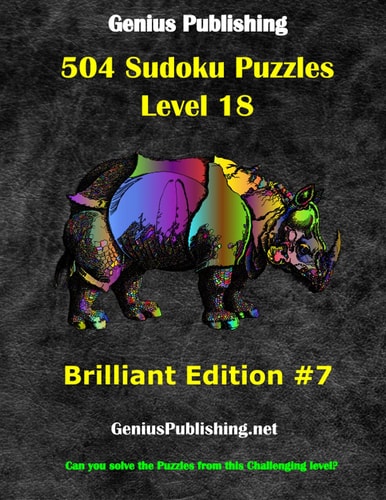 Over 500 Sudoku Puzzles Difficulty Level 18 Brilliant Edition #7 Can You Solve the Puzzles from this Challenging Level