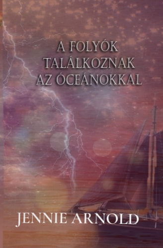 A Folyók Találkoznak Az Óceánokkal