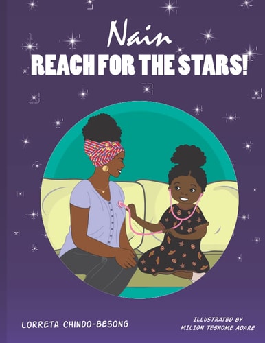 Nain, Reach for the Stars!