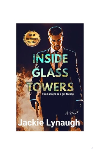 INSIDE GLASS TOWERS It Will Always Be A Gut Feeling