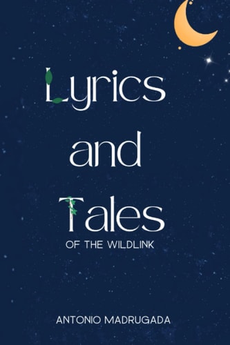 Lyrics and Tales Of the Wildlink
