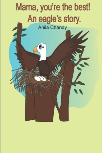 Mama You're the Best An Eagle's Story