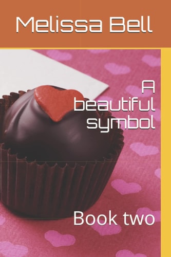 A Beautiful Symbol Book Two