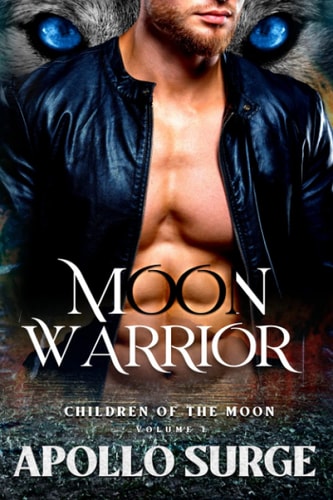 Moon Warrior M/M Wolf Shifter Mpreg Paranormal Romance