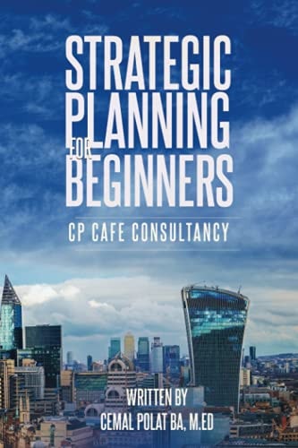 Strategic Planning for Beginners CP Cafe Consultancy
