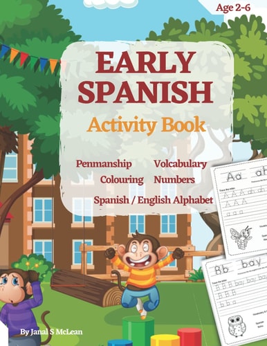 Early Spanish Skill for Children- Learning Spanish Introductin to the Spanish Alphabet and New Words