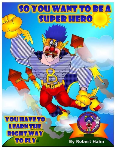 So You Want to be a Superhero You Have to Learn the Right Way to Fly