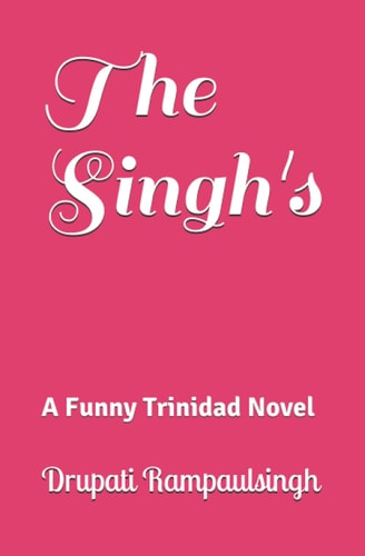 The Singh's An Amusing Historical Fiction