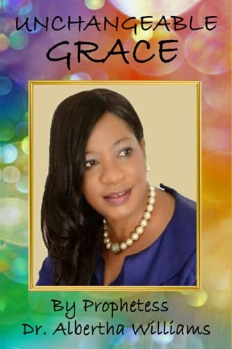 Unchangeable Grace