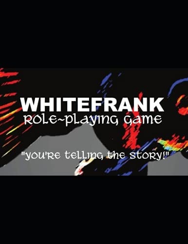 Whitefrank You're Telling The Story!