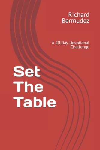 Set The Table A 40 Day Devotional Challenge