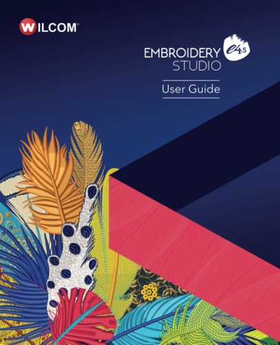 EmbroideryStudio E4. 5 User Guide