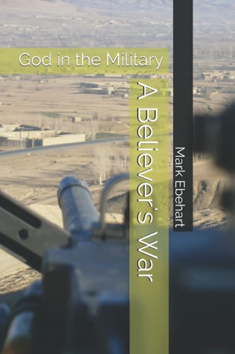 A Believer's War God in the Military